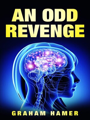 cover image of An Odd Revenge